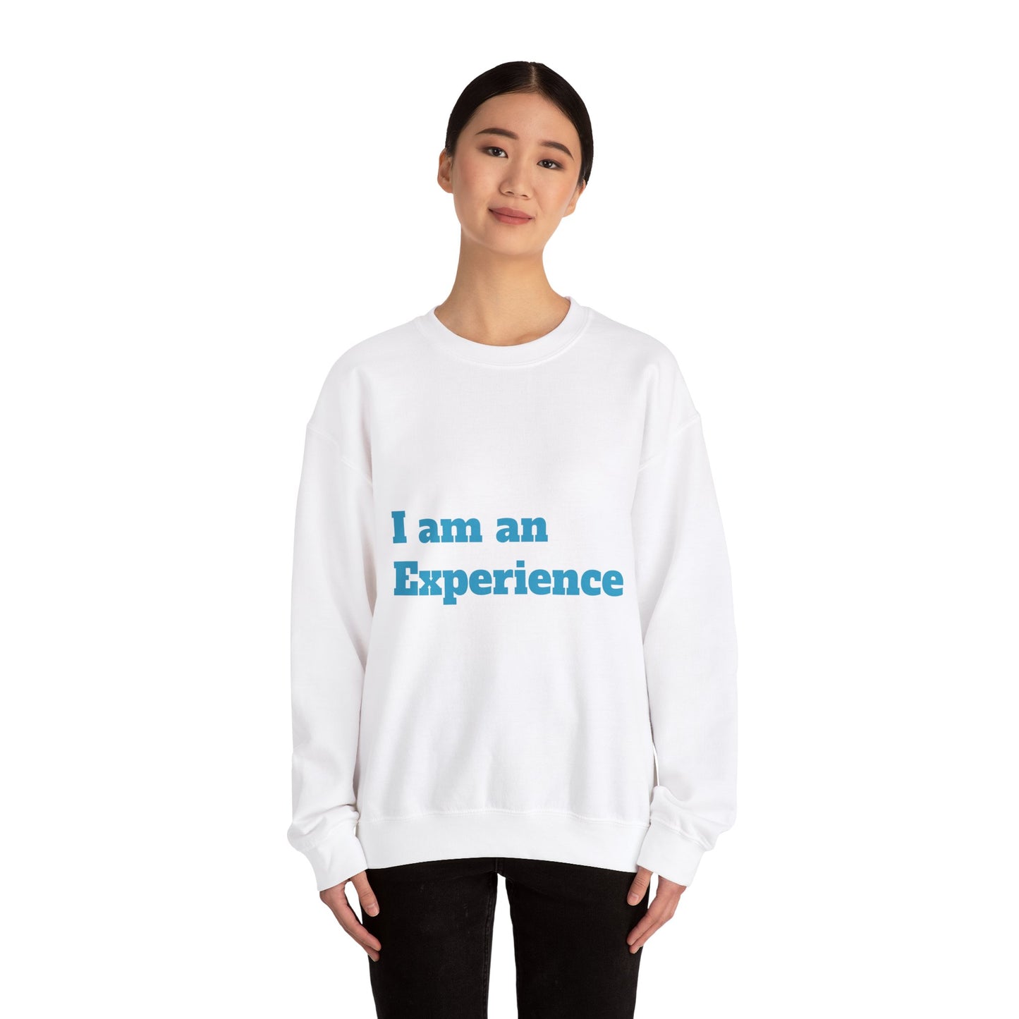 I am an Experience: Turquoise font: Unisex Heavy Blend™ Crewneck Sweatshirt