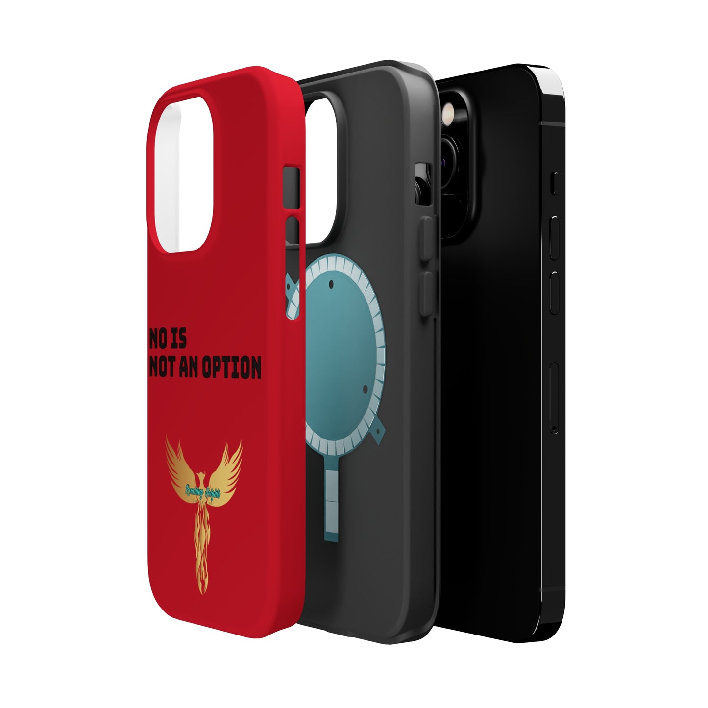 No Is Not an Option: Red: Black Font: MagSafe Tough Cases