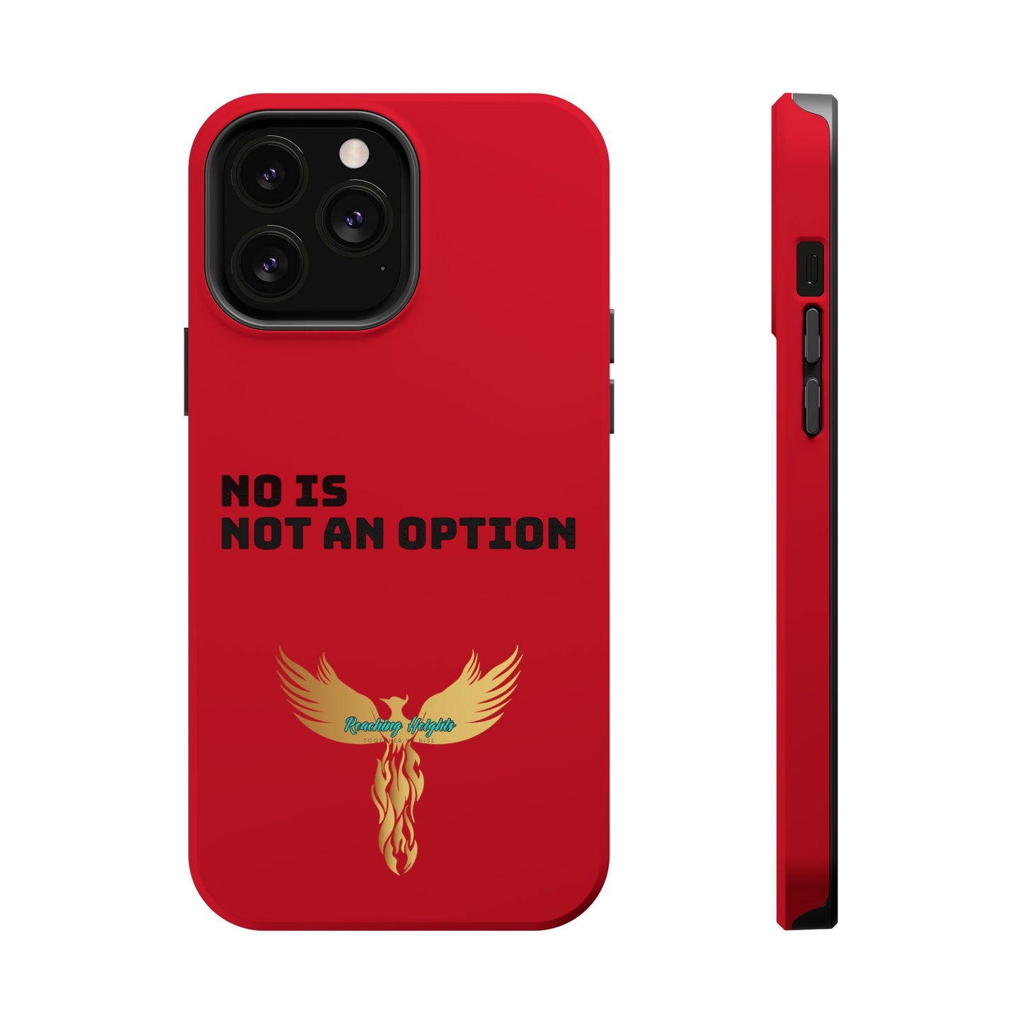 No Is Not an Option: Red: Black Font: MagSafe Tough Cases