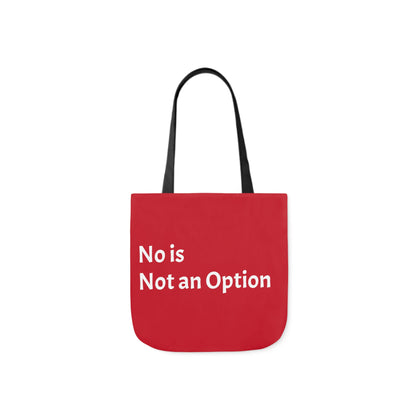 Red: RH Logo: White Font: No is Not an Option: Canvas Tote Bag, 5-Color Straps