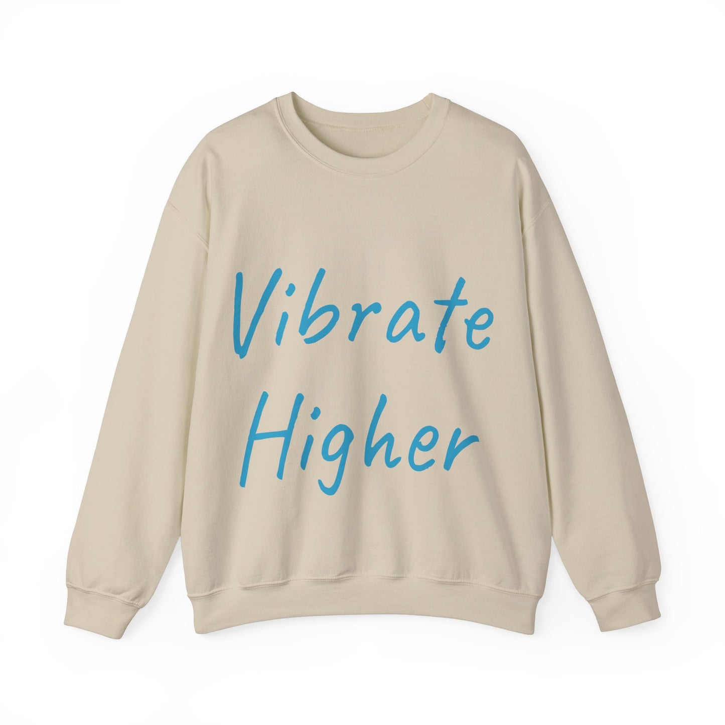 Vibrate Higher: Turquoise font: Unisex Heavy Blend™ Crewneck Sweatshirt