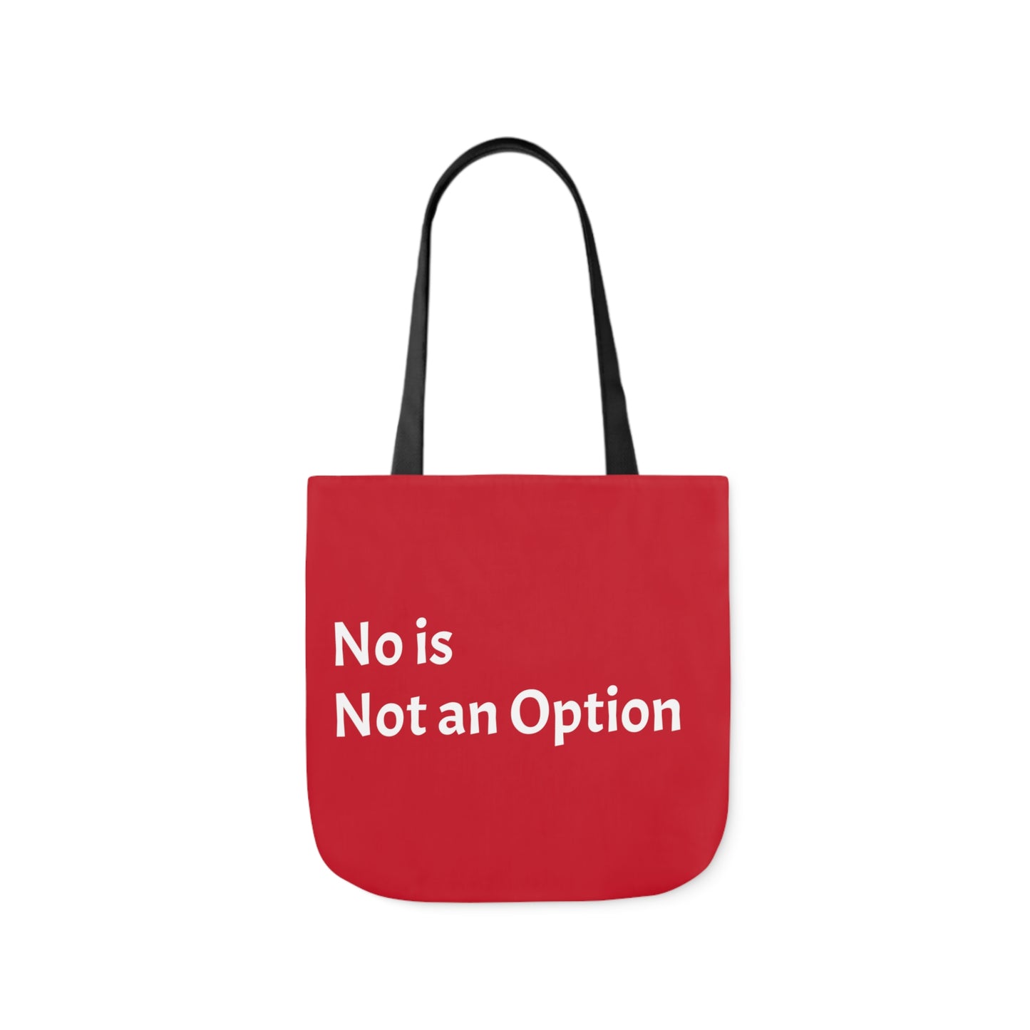 Red: RH Logo: White Font: No is Not an Option: Canvas Tote Bag, 5-Color Straps