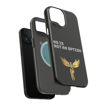 No Is Not an Option: Black: Grey Font: MagSafe Tough Cases