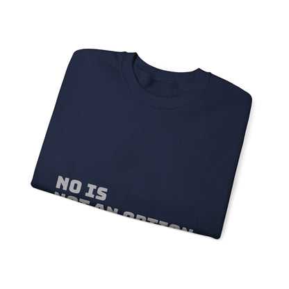 No Is Not an Option: Grey Font: Unisex Heavy Blend™ Crewneck Sweatshirt