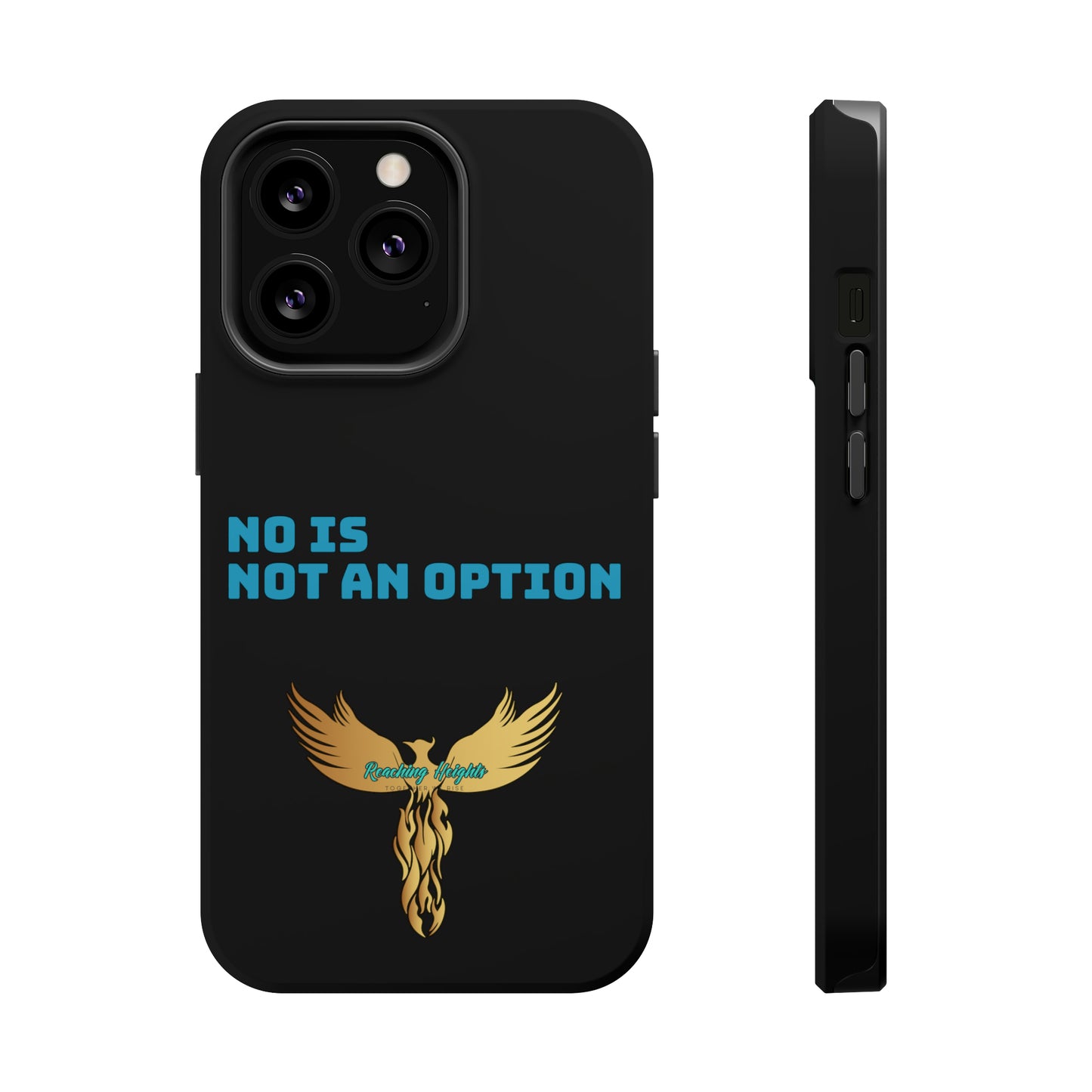 No Is Not an Option: Black: Turquoise Font: MagSafe Tough Cases