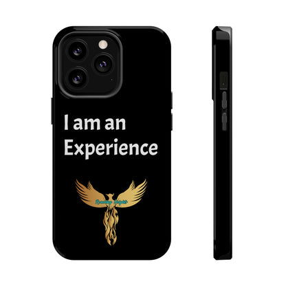 I am an Experience: Black: White Font: MagSafe Tough Cases