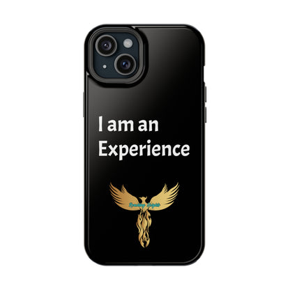 I am an Experience: Black: White Font: MagSafe Tough Cases