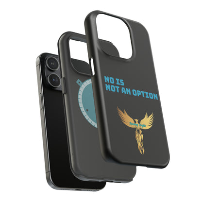 No Is Not an Option: Black: Turquoise Font: MagSafe Tough Cases