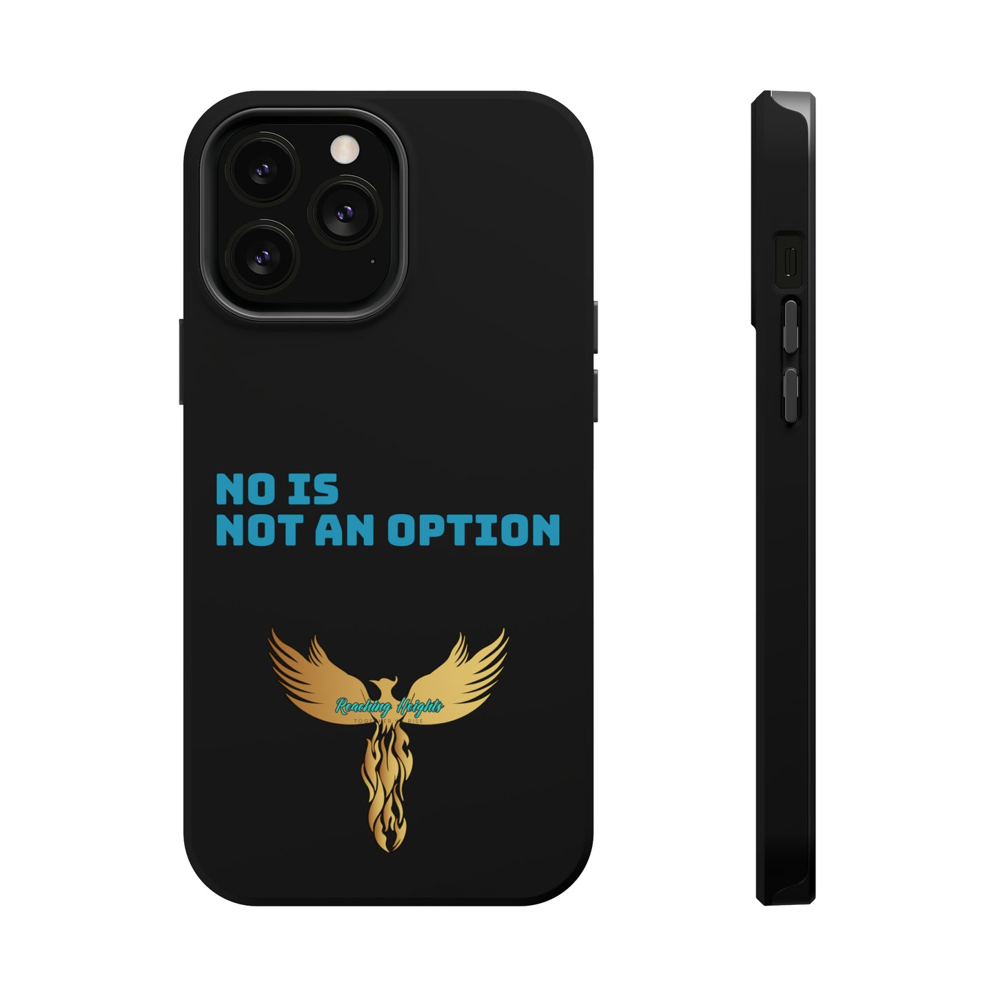 No Is Not an Option: Black: Turquoise Font: MagSafe Tough Cases