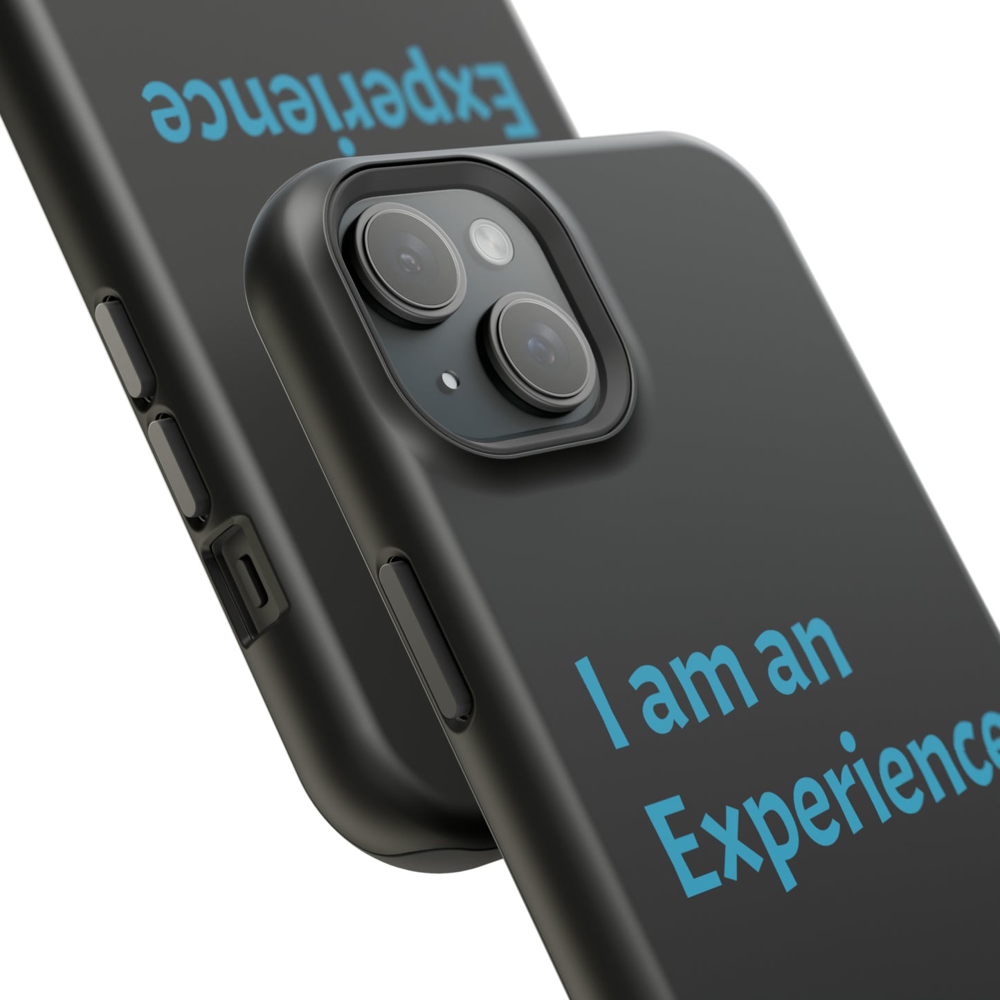I am an Experience: Black: Turquoise Font: MagSafe Tough Cases
