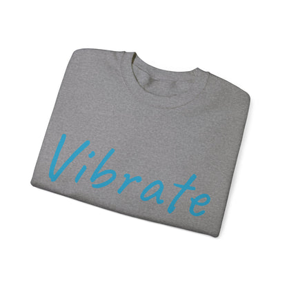 Vibrate Higher: Turquoise font: Unisex Heavy Blend™ Crewneck Sweatshirt