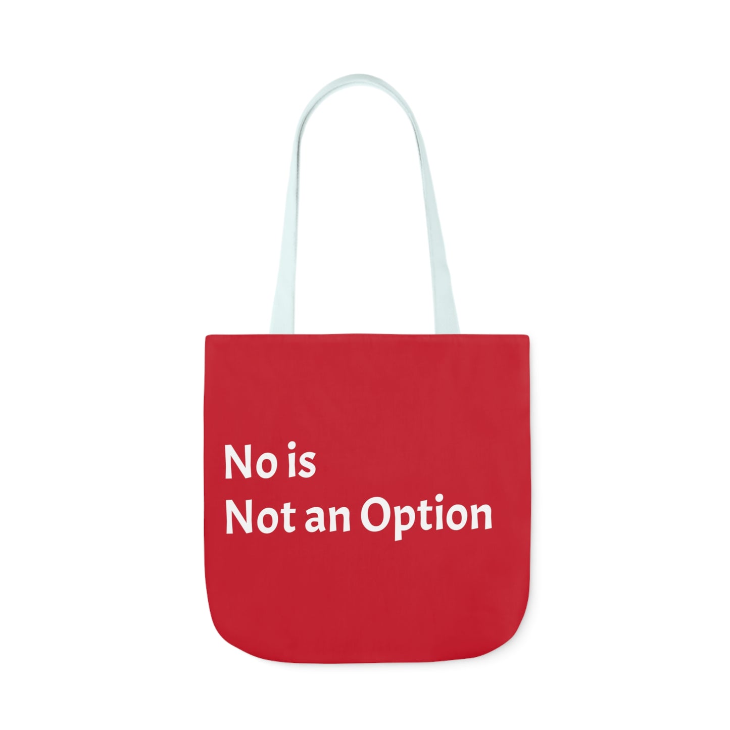 Red: RH Logo: White Font: No is Not an Option: Canvas Tote Bag, 5-Color Straps