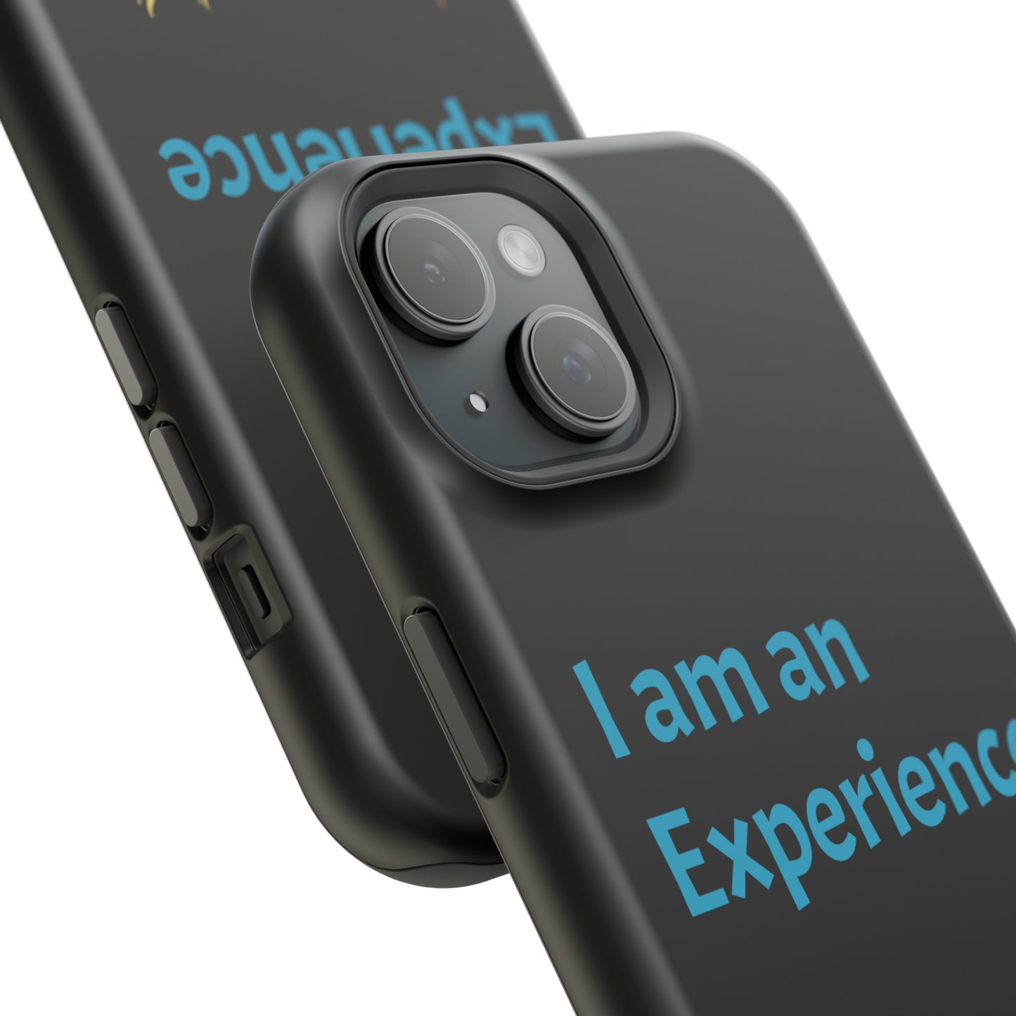 I am an Experience: Black: Turquoise Font: MagSafe Tough Cases