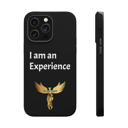 I am an Experience: Black: White Font: MagSafe Tough Cases