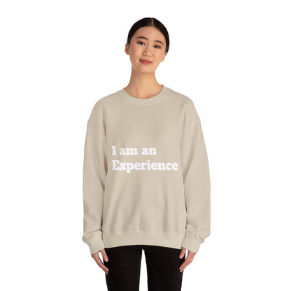 I am an Experience: White font: Unisex Heavy Blend™ Crewneck Sweatshirt