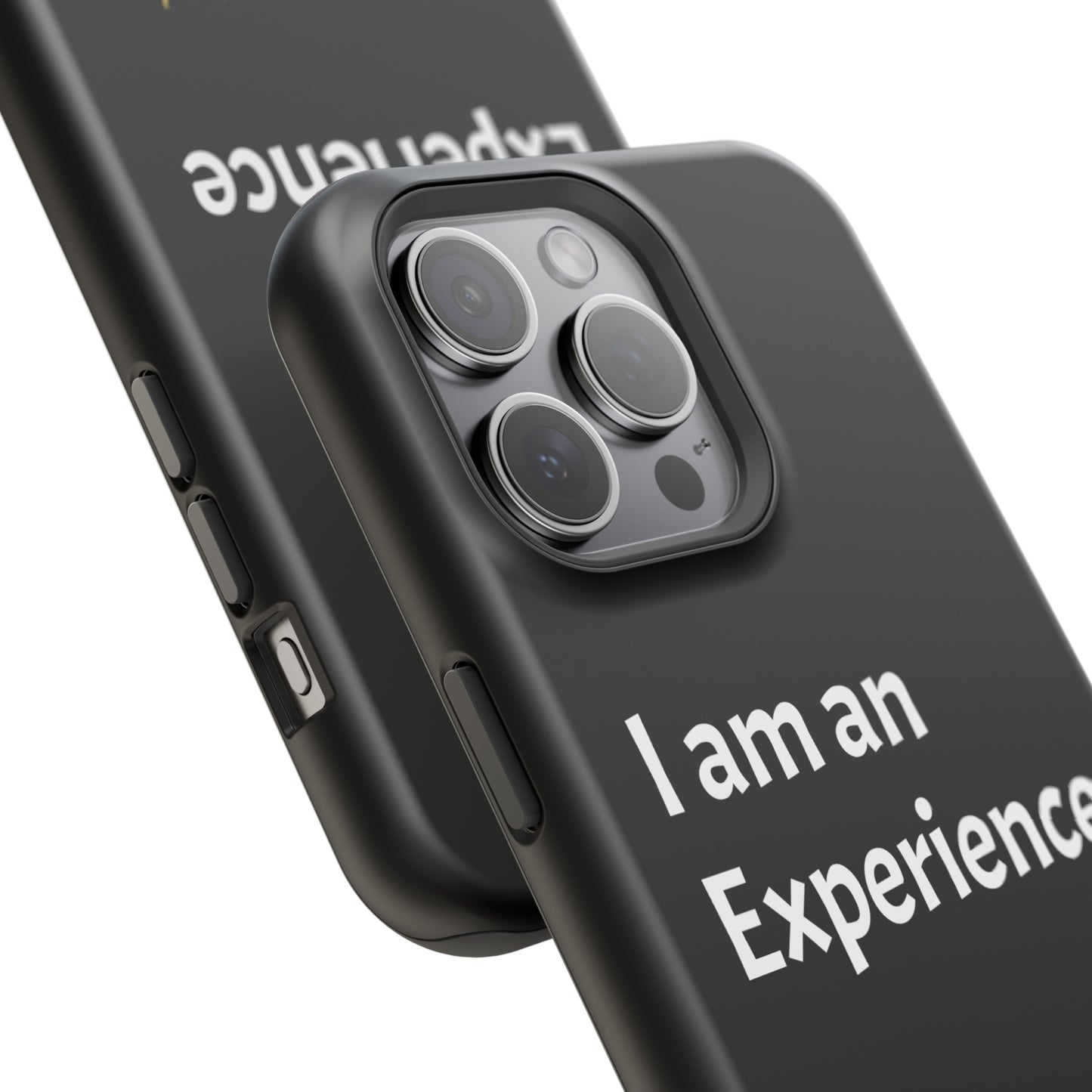 I am an Experience: Black: White Font: MagSafe Tough Cases